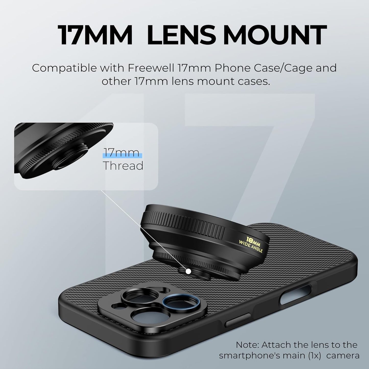 Freewell 18mm Wide Angle Lens for iPhone & Samsung 17mm Threaded Lens for Capturing Wider Scenes